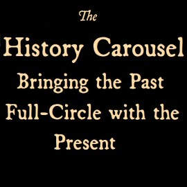 The History Carousel