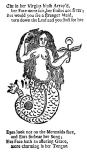 Figure 3: Detail of a Mermaid from and illustration in Anonymous, The Beginning, Progress, and End of Man (London, J. Deacon, 1689). Accessed via Early English Books Online.